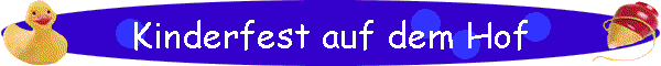 Kinderfest auf dem Hof