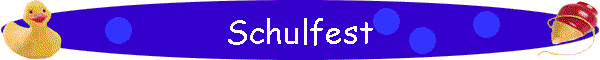 Schulfest