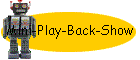 Mini-Play-Back-Show