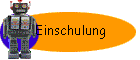 Einschulung