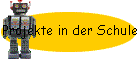 Projekte in der Schule