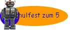Schulfest zum 5