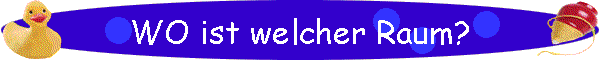 WO ist welcher Raum?