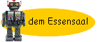 Vor dem Essensaal