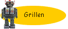 Grillen