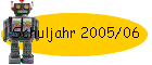 Schuljahr 2005/06